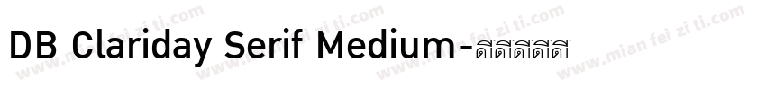 DB Clariday Serif Medium字体转换